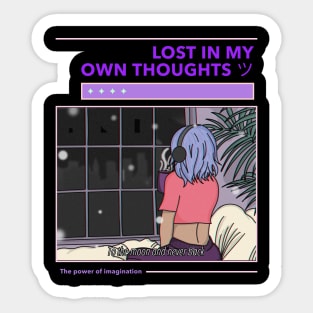 Lost in my own thoughts Sticker